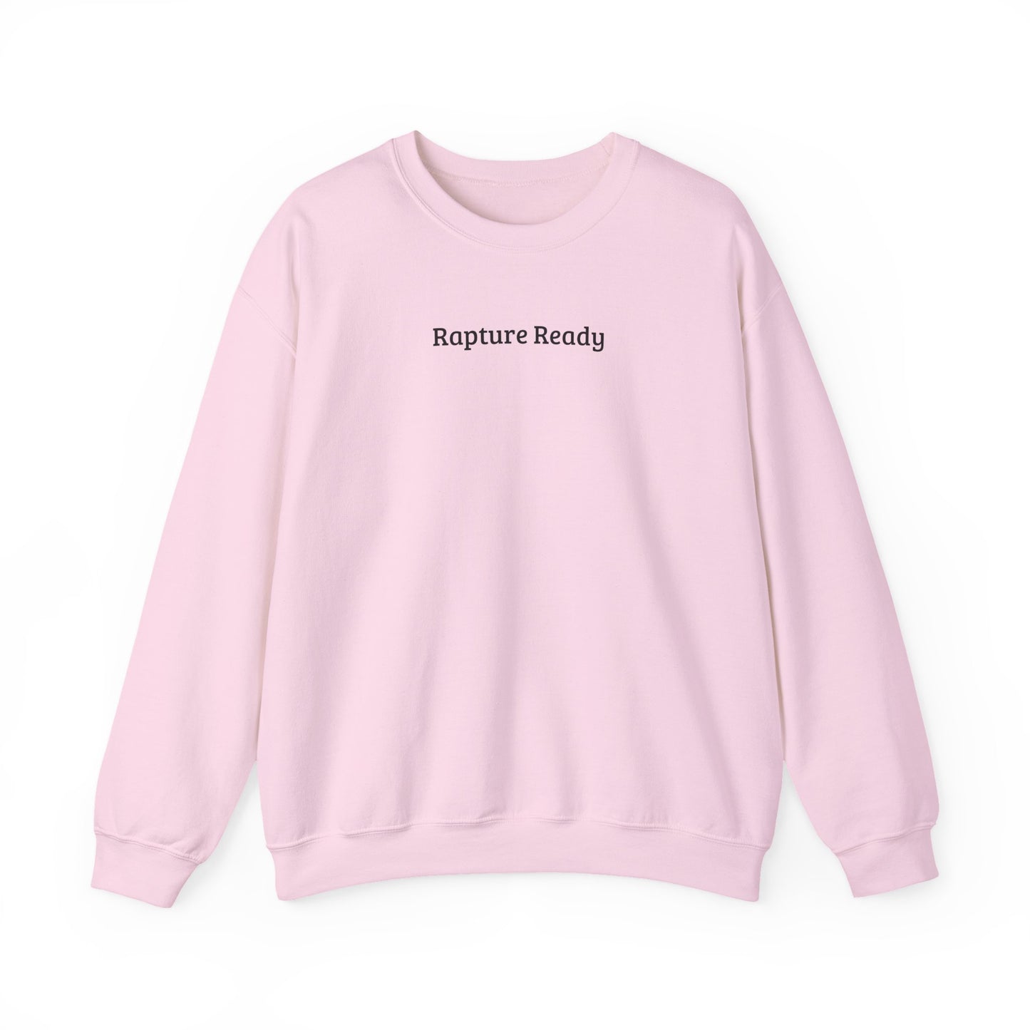 Crewneck Sweatshirt — "Rapture Ready" Minimalist Religious Graphic