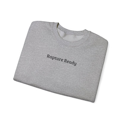 Crewneck Sweatshirt — "Rapture Ready" Minimalist Religious Graphic