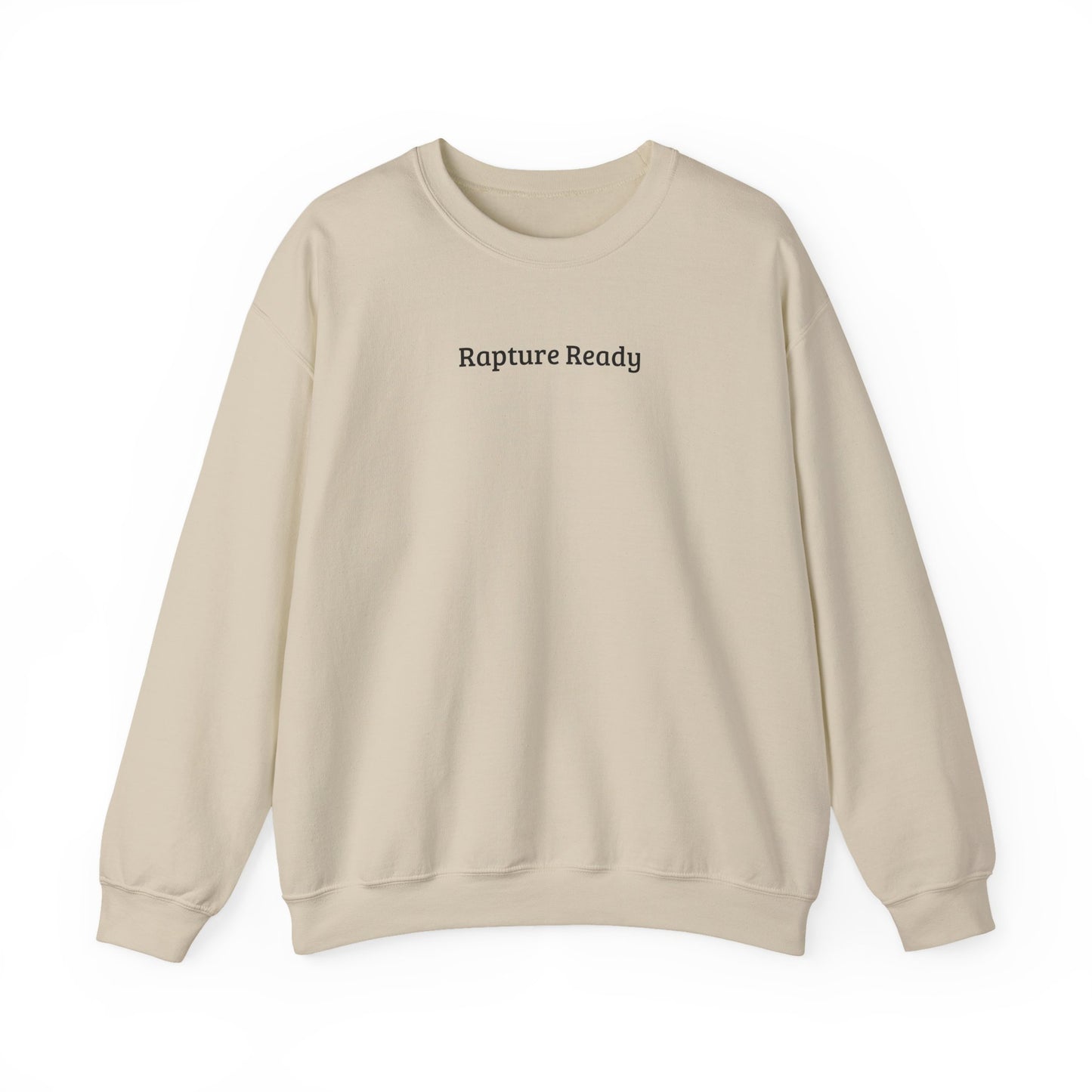 Crewneck Sweatshirt — "Rapture Ready" Minimalist Religious Graphic