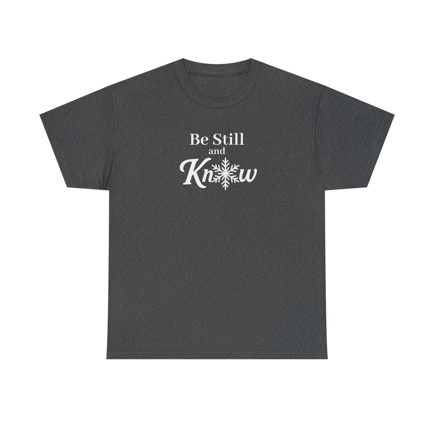 Be Still and Know - Women's Shirt - Winter Collection