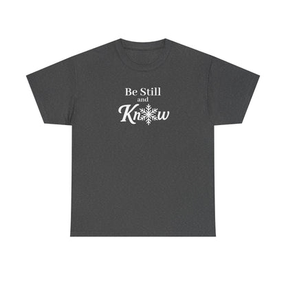 Be Still and Know - Women's Shirt - Winter Collection