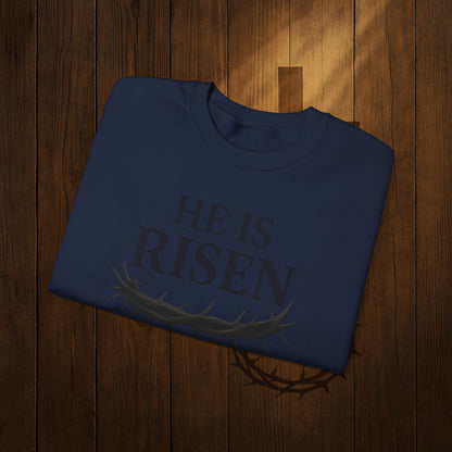 He Is Risen Sweatshirt — Christian Easter Crewneck with Crown of Thorns