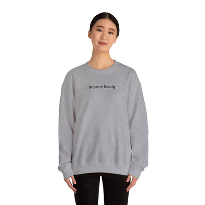 Crewneck Sweatshirt — "Rapture Ready" Minimalist Religious Graphic