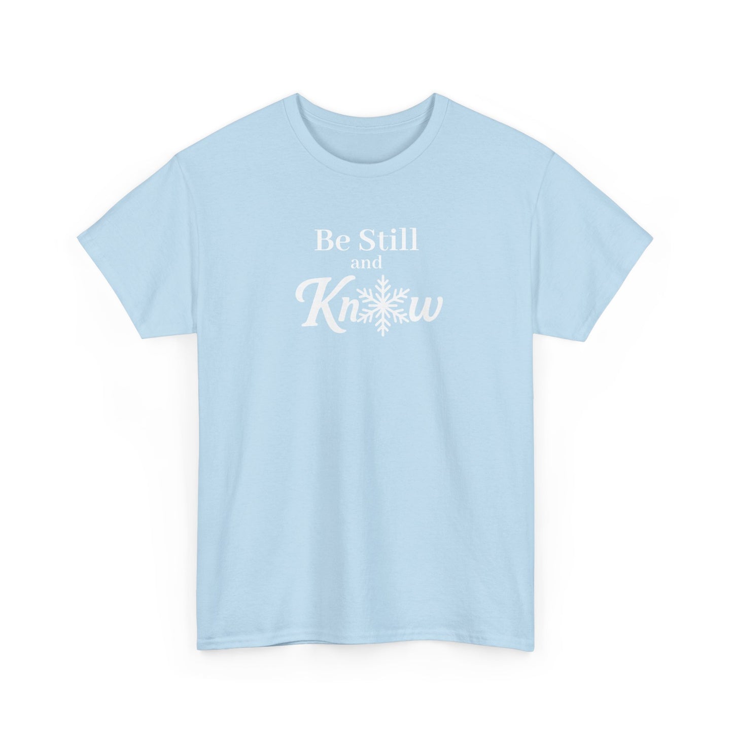 Be Still and Know - Women's Shirt - Winter Collection
