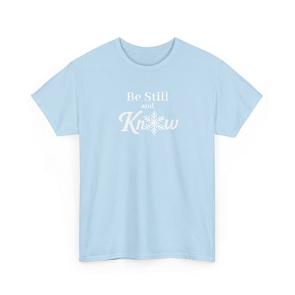 Be Still and Know - Women's Shirt - Winter Collection