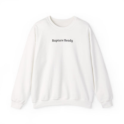 Crewneck Sweatshirt — "Rapture Ready" Minimalist Religious Graphic
