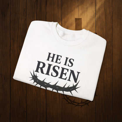 He Is Risen Sweatshirt — Christian Easter Crewneck with Crown of Thorns
