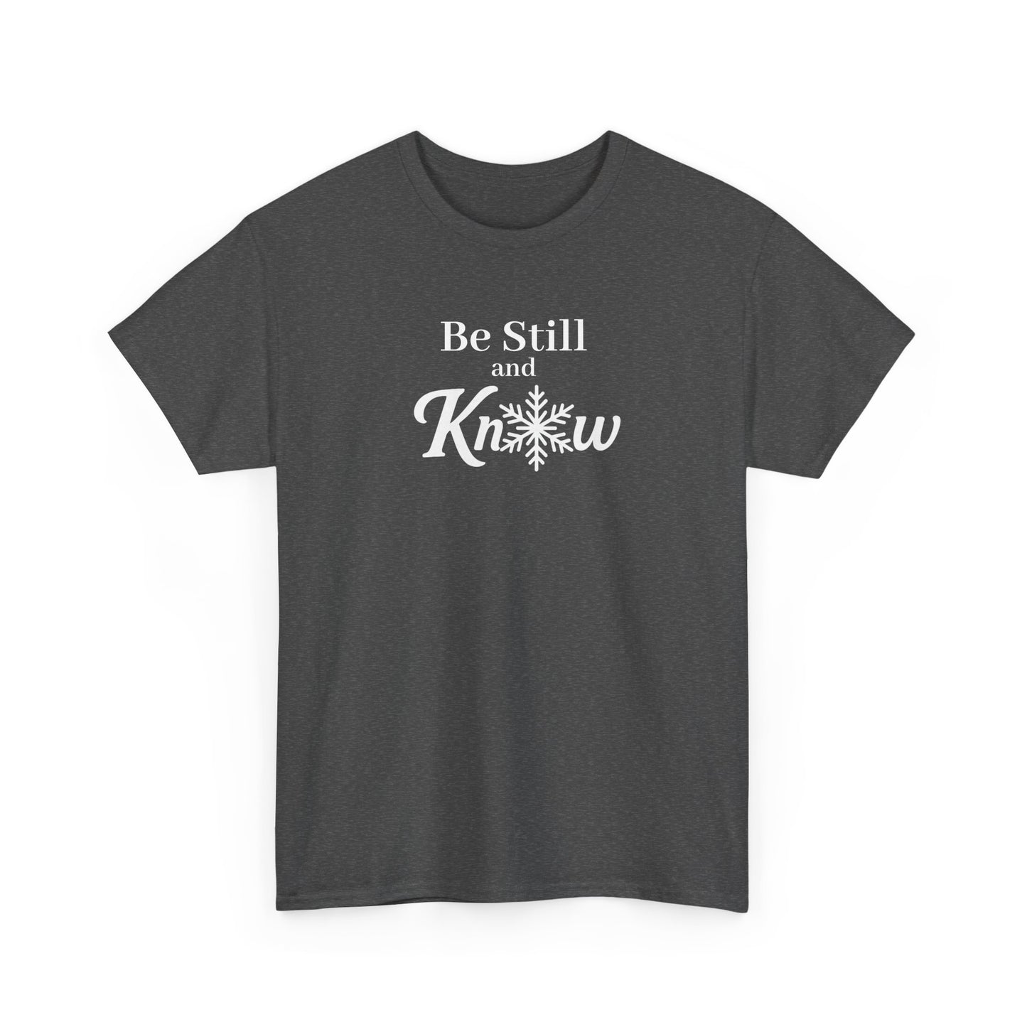 Be Still and Know - Women's Shirt - Winter Collection