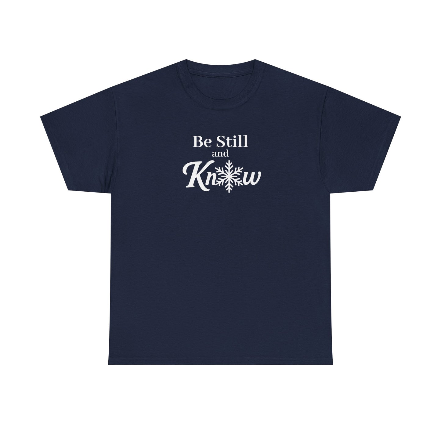 Be Still and Know - Women's Shirt - Winter Collection