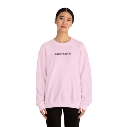 Crewneck Sweatshirt — "Rapture Ready" Minimalist Religious Graphic