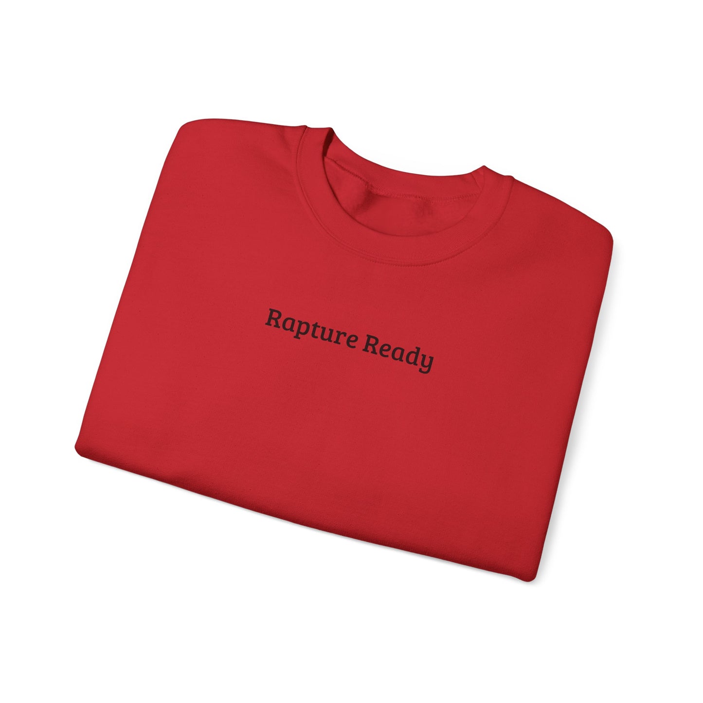 Crewneck Sweatshirt — "Rapture Ready" Minimalist Religious Graphic