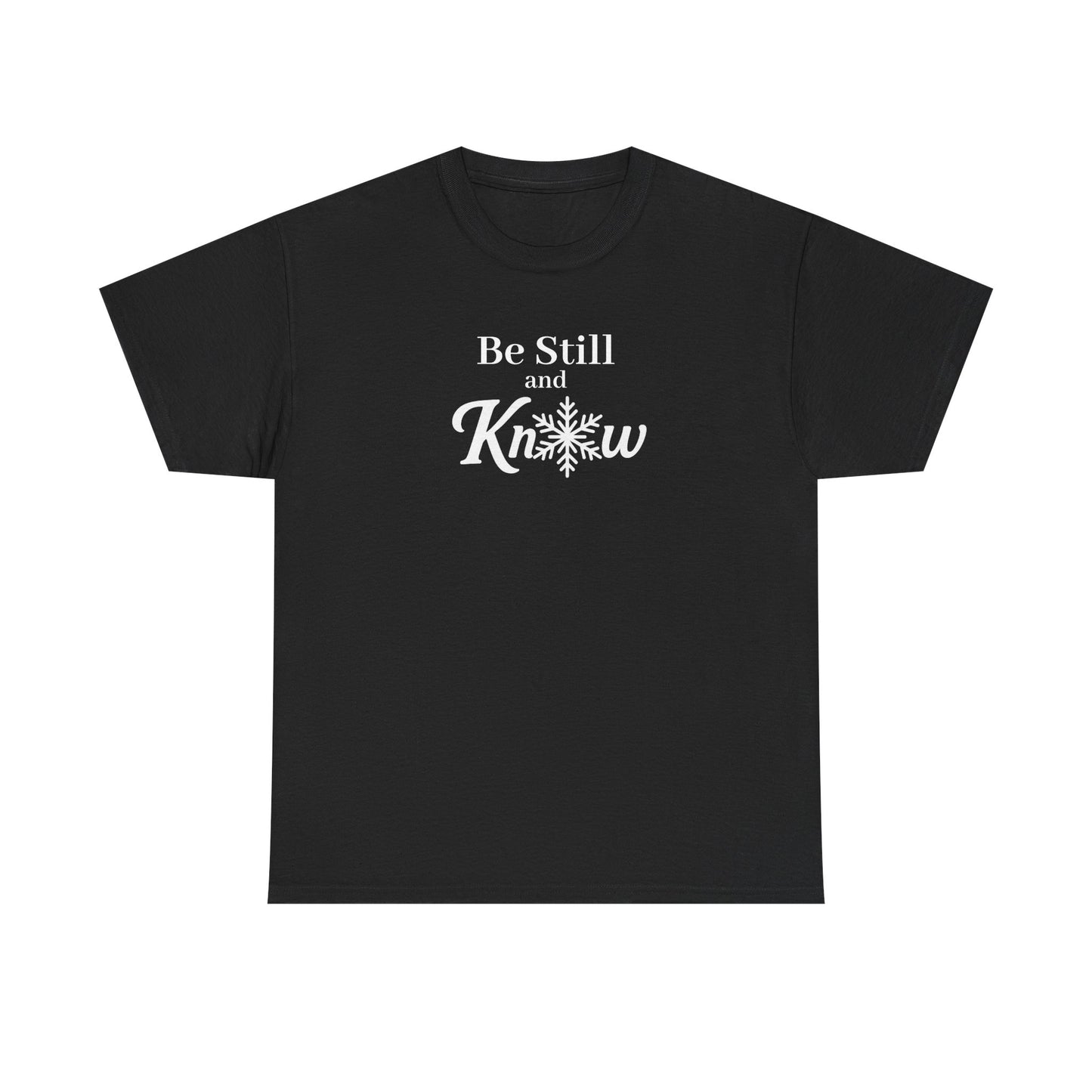 Be Still and Know - Women's Shirt - Winter Collection