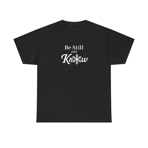 Be Still and Know - Women's Shirt - Winter Collection