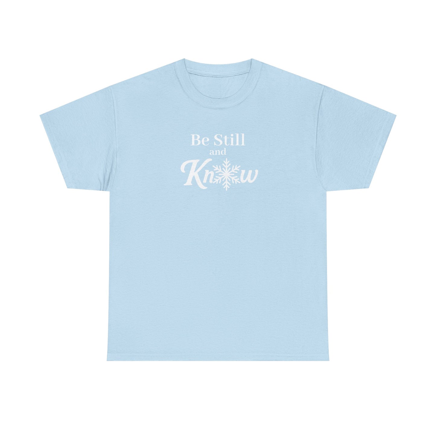 Be Still and Know - Women's Shirt - Winter Collection