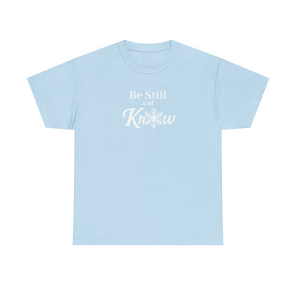 Be Still and Know - Women's Shirt - Winter Collection